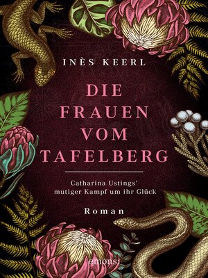 cover image of Die Frauen vom Tafelberg. Catharina Ustings' mutiger Kampf um ihr Glück